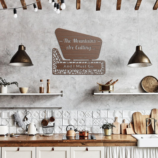The Mountains Are Calling And I Must Go - Die Cut Metal Sign